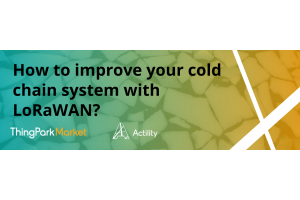 How to improve your cold chain system with LoRaWAN