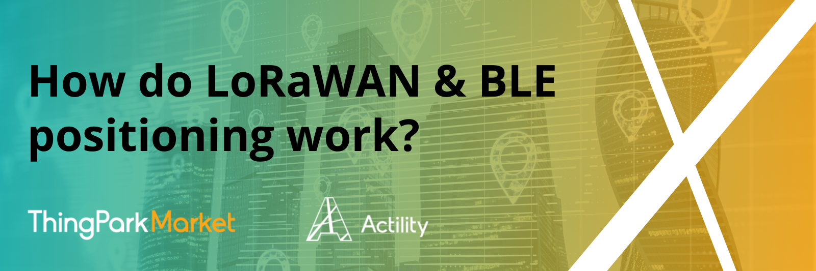 How do LoRaWAN & BLE positioning work?
